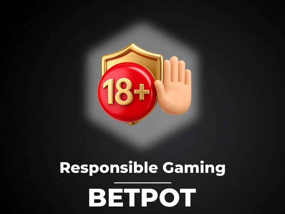 Betpot - Responsible Gaming