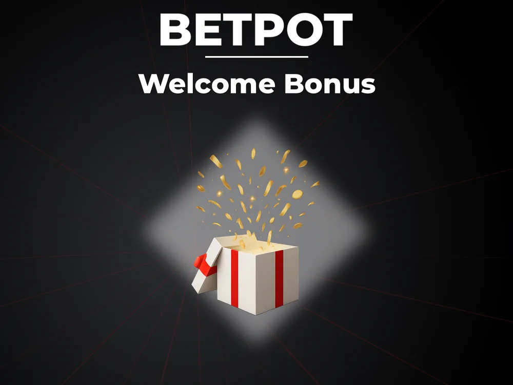 Betpot - Welcome Bonus