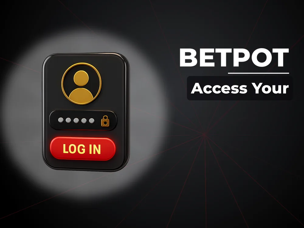 Betpot - Access Your