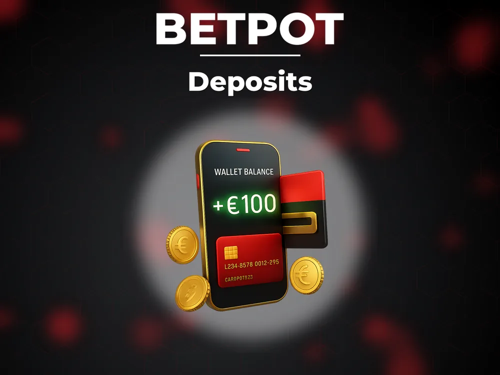 Betpot - Deposits